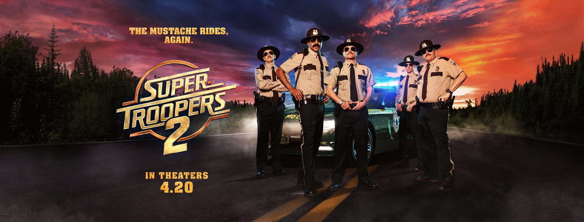 SUPER TROOPERS 2 comes out on 4/20! - JobbieCrew.com